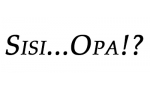 Sisi...Opa!?